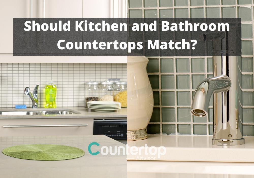 Should Kitchen and Bathroom Countertops Match