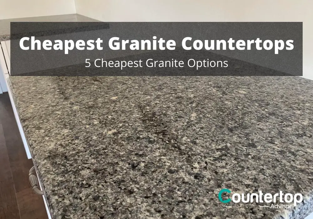 Cheapest Granite Countertops