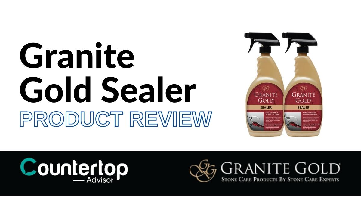 Granite Gold Sealer Review