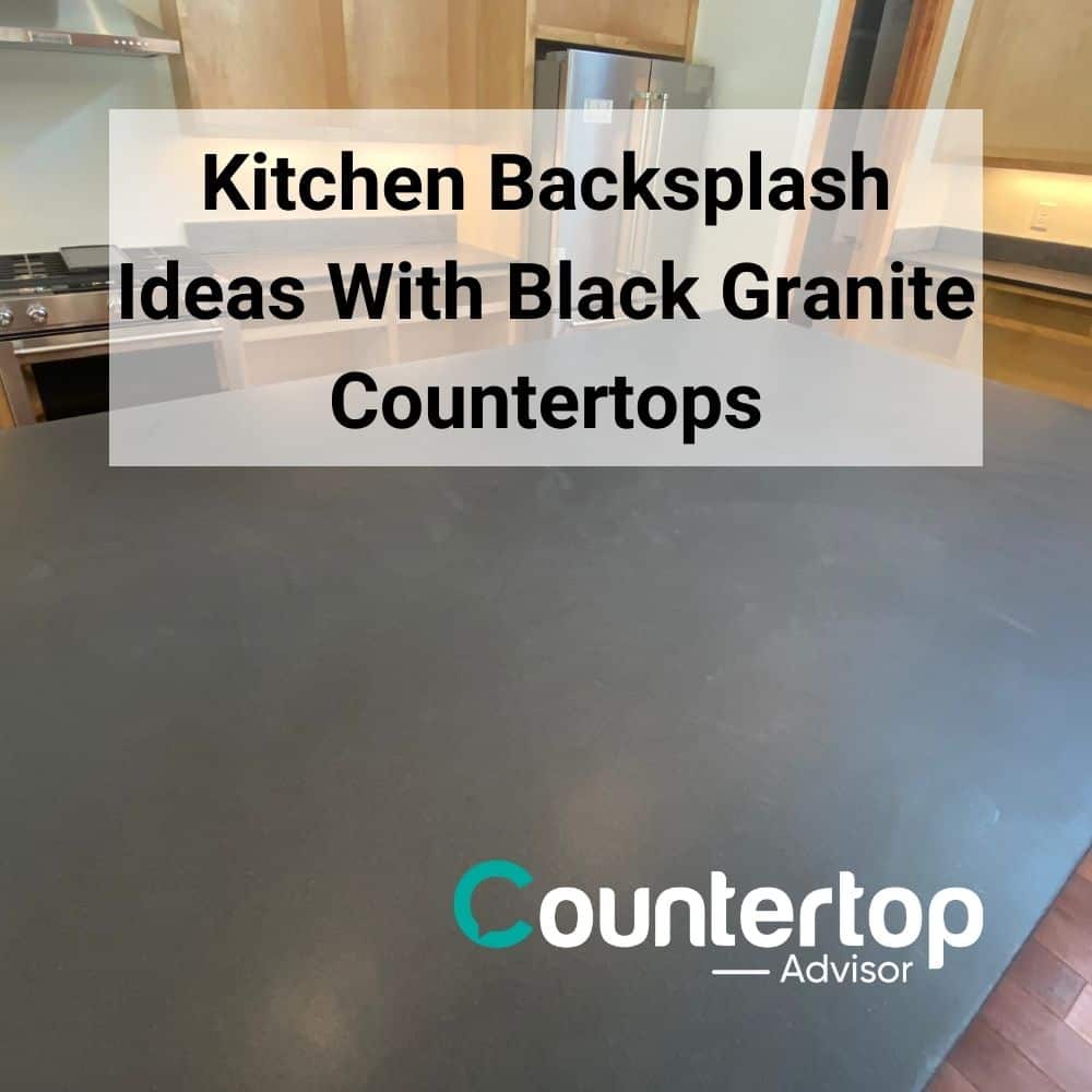 Kitchen Backsplash Ideas With Black Granite Countertops