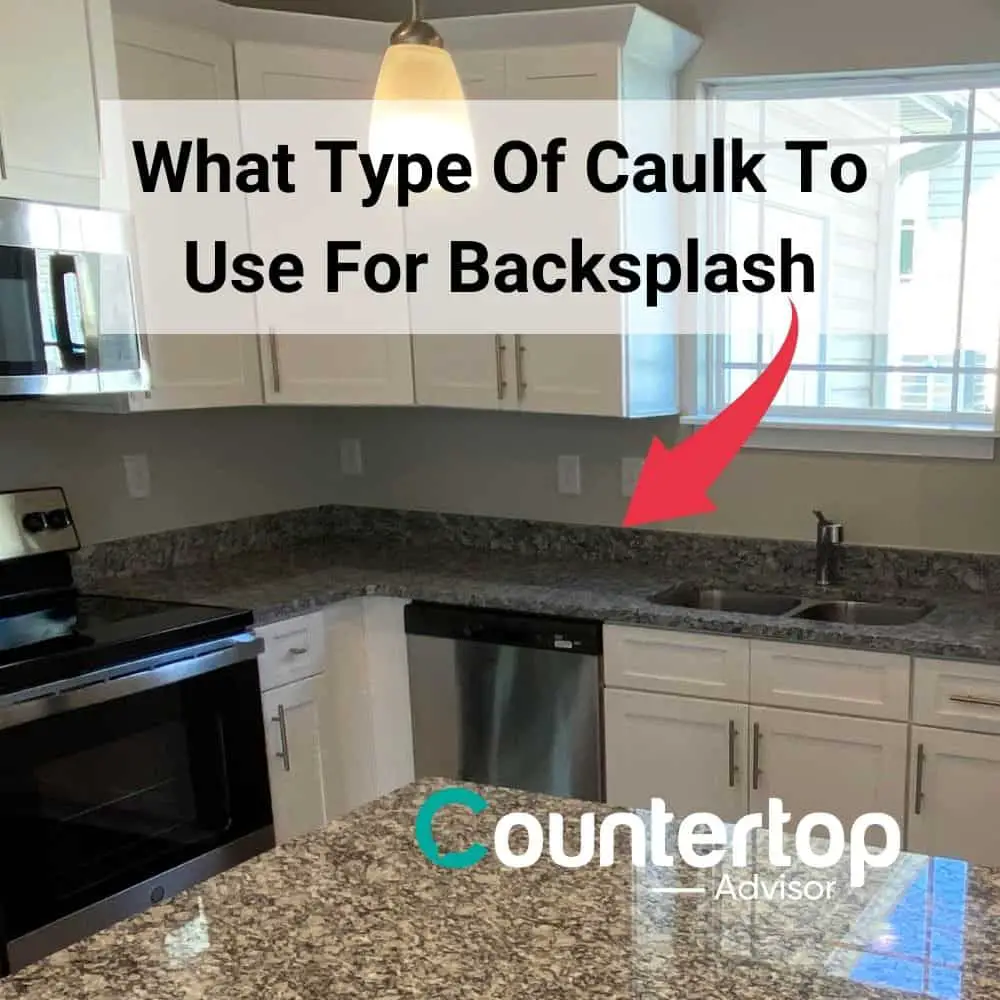 What Type of Caulk to Use for a Backsplash