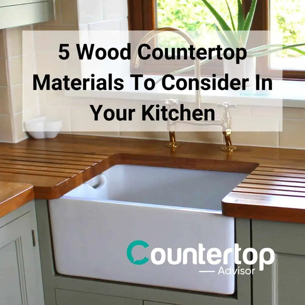 5 Wood Countertop Materials To Consider In Your Kitchen